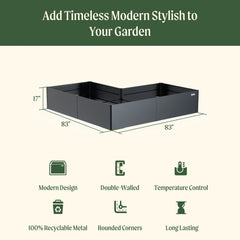 17" Tall Modern 83" x 83" L Shape Metal Raised Garden Bed